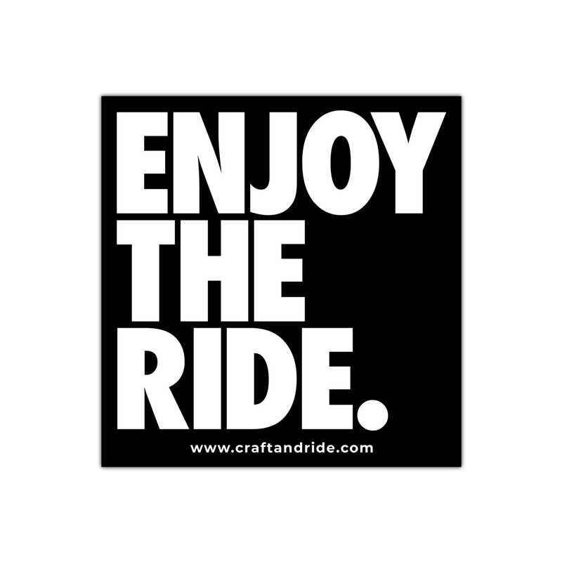 Craft&Ride Enjoy The Ride Sticker